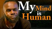 My mind is human
