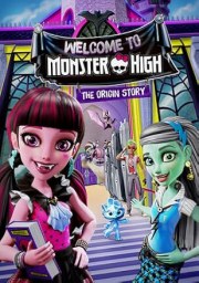 Monster High: Welcome to Monster High
