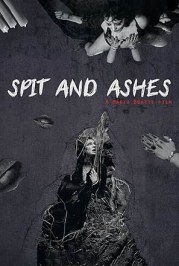 Spit and Ashes