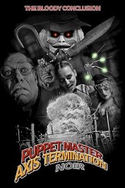 Puppet Master: Axis Termination Noir
