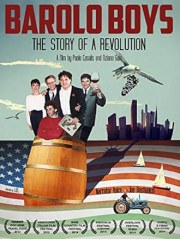 Barolo Boys. The Story of a Revolution