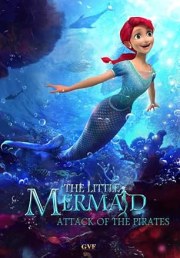 The Little Mermaid: Attack of the Pirates