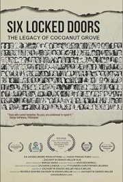 Six Locked Doors: The Legacy of Cocoanut Grove