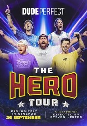 Dude Perfect: The Hero Tour