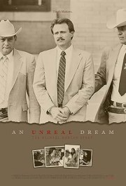 An Unreal Dream: The Michael Morton Story