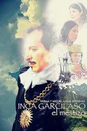 Inca Garcilaso, El Mestizo