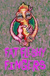 Fat Fleshy Fingers