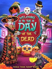 Welcome to the Day of the Dead