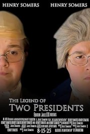 The Legend of Two Presidents