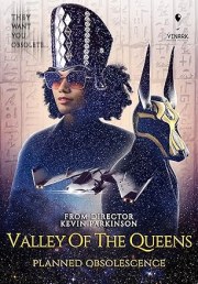 Valley of the Queens: Planned Obsolescence