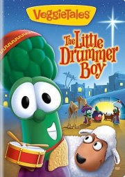 VeggieTales: The Little Drummer Boy!