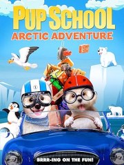 Pup School: Arctic Adventure