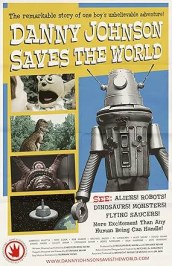 Danny Johnson Saves the World