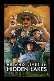 He Who Lives in Hidden Lakes
