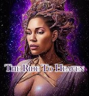 The Ride to Heaven