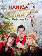 Hank's Christmas Wish 2: The Nutcracker