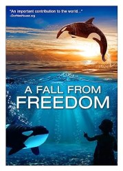 A Fall from Freedom