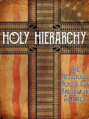 Holy Hierarchy: The Religious Roots of Racism in America