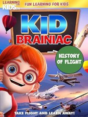 Kid Brainiac: History of Flight