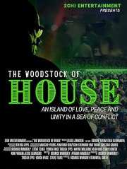 The Woodstock of House