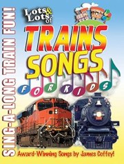 Lots and Lots of Trains for Kids: Train Songs