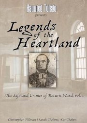 Legends of the Heartland: The Life and Crimes of Return Ward, vol. 1