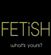 Fetish