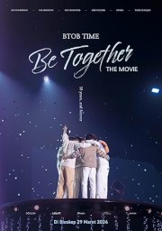 BTOB TIME: Be Together the Movie