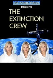 The Extinction Crew