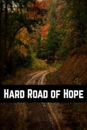 Hard Road of Hope