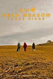 Dead Meadow Three Kings