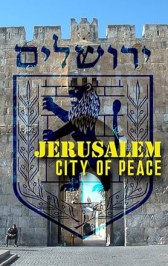 Jerusalem: City of Peace