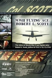 WWII Flying Ace: Robert L. Scott