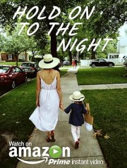 Hold on to the Night