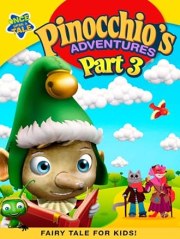 Pinocchio's Adventures: The Adventures of Pinocchio Part 3