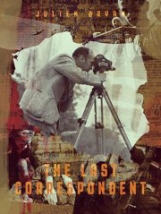 The Last Correspondent