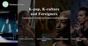K-pop, K-culture and Foreigners: Confessions of foreign entertainers working in Korea