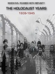 The Holocaust Years