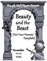 4th Wall Players Presents: Beauty and the Beast: Not Your Parents' Fairy Tale