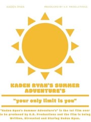 Kaden Ryan's Summer Adventure's
