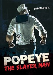Popeye: The Slayer Man
