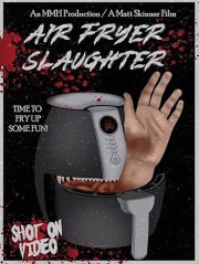 Air Fryer Slaughter