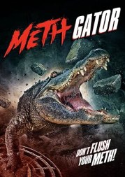 Attack of the Meth Gator