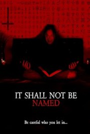 It Shall Not Be Named