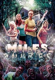 Milfs vs. Zombies