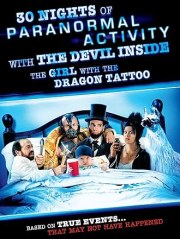 30 Nights of Paranormal Activity with the Devil Inside the Girl with the Dragon Tattoo