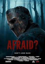 What Are You Afraid Of?