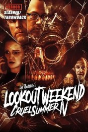 Lookout Weekend: Cruel Summer IV