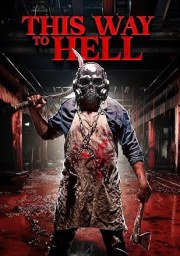 This Way to Hell