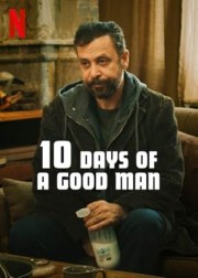10 Days of a Good Man